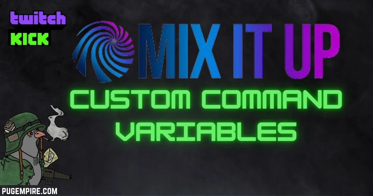 Mastering Custom Command Variables in Mix It Up
