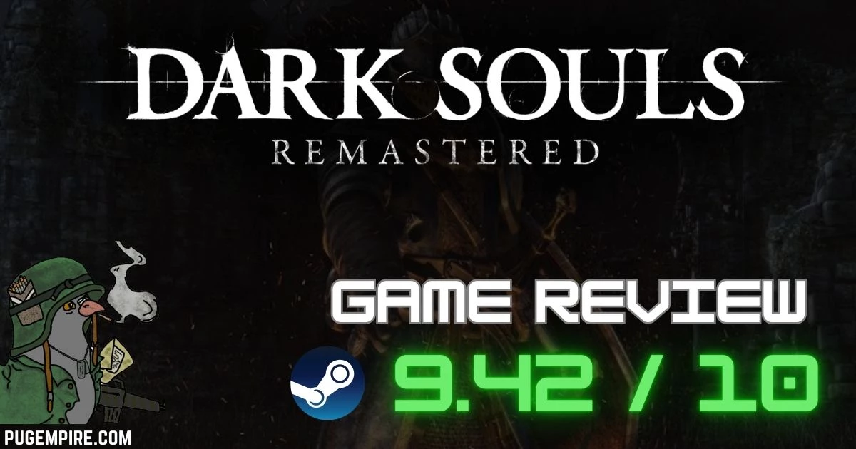 Dark Souls Remastered: The Legend Returns - A Complete Review