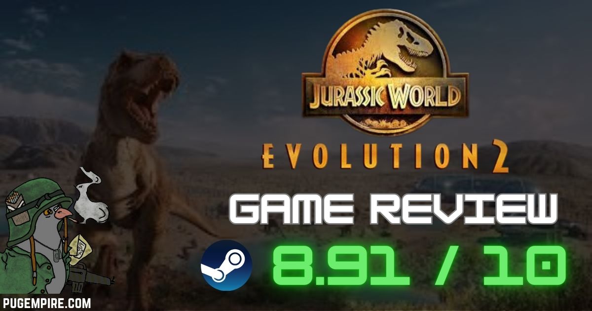 Jurassic World Evolution 2: The Sequel That Improves Everything